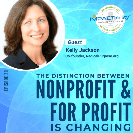 The Distinction Between Nonprofit and For Profit is Changing