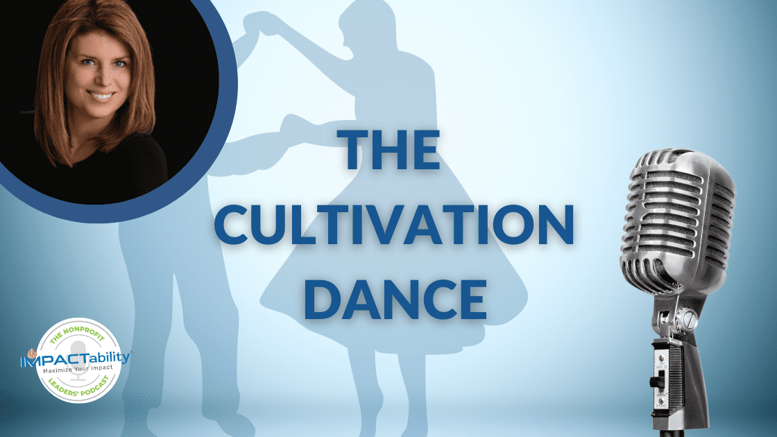 the Dance of Donor Cultivation
